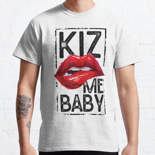 kiz me baby Classic T-Shirt