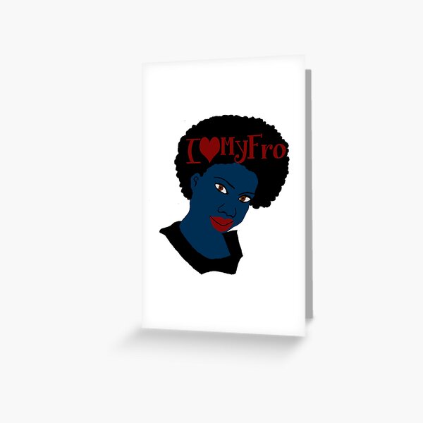 Love Your Beautiful Afro Natural Hair Tshirt Greeting Card