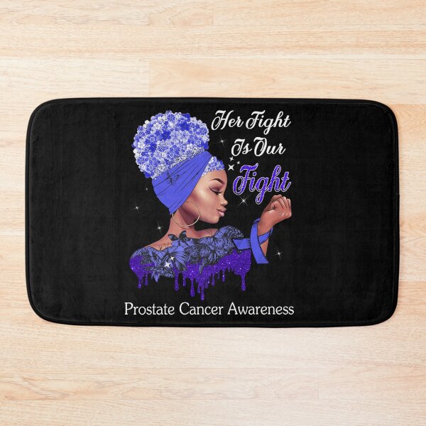 Item preview, Her Fight Is Our Fight Prostate Cancer Awareness designed and sold by Mnrshirley.