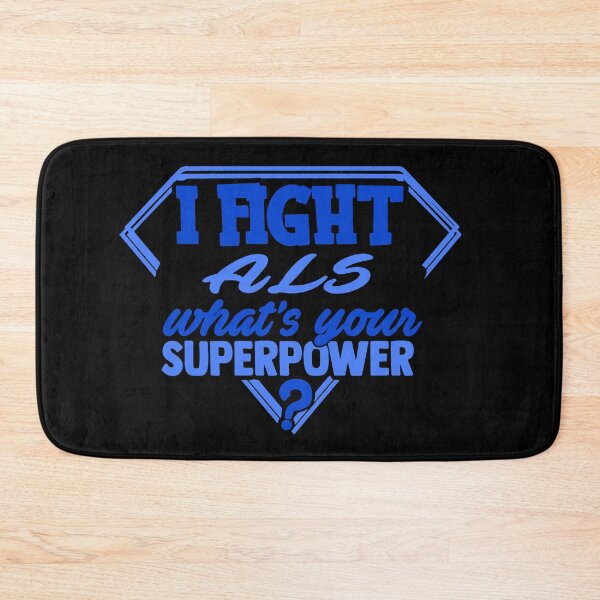 Item preview, I Fight ALS What's Your Superpower designed and sold by Kohend.