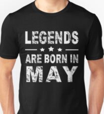 Legends are born in May Slim Fit T-Shirt