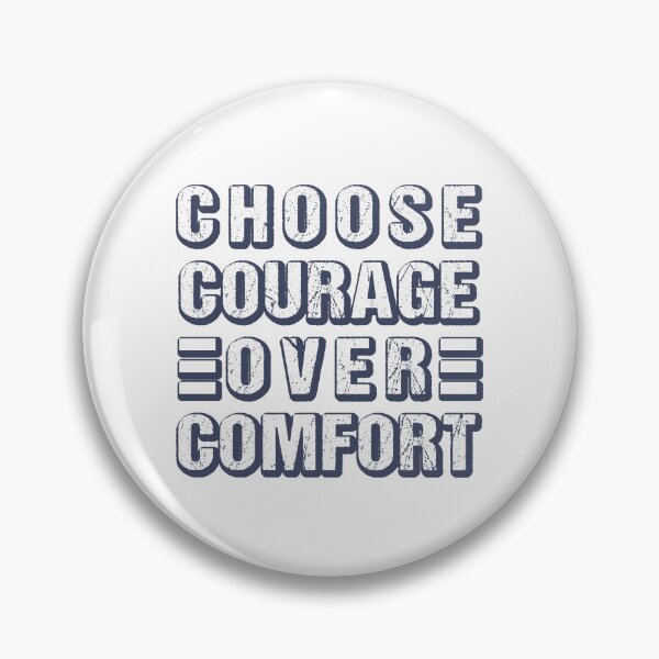 Item preview, Choose courage over comfort designed and sold by MOONINSPIRATION.