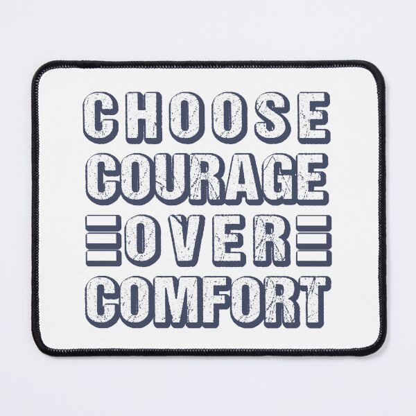 Item preview, Choose courage over comfort designed and sold by MOONINSPIRATION.