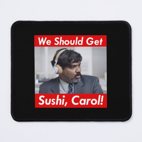 Item preview, WE SHOULD GET SUSHI CAROL designed and sold by PokilaEwade.