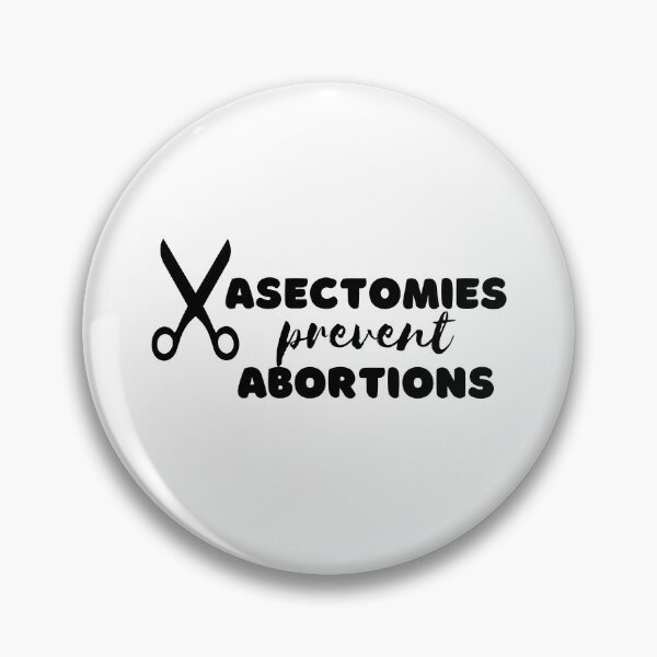 Item preview, Vasectomies Prevent Abortion designed and sold by Absolute-Garlic.