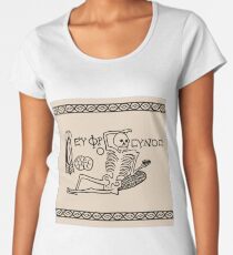 Be Cheerful, Live Well Skeleton Women's Premium T-Shirt