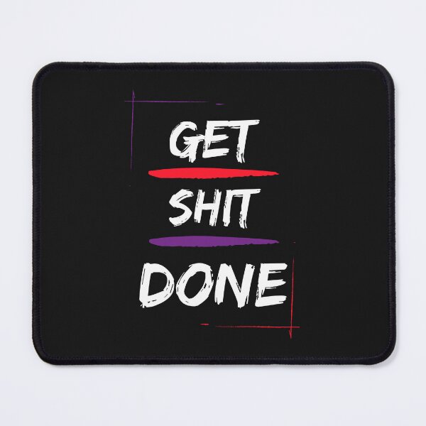 Item preview, GET SHIT DONE designed and sold by Khaila-shop.