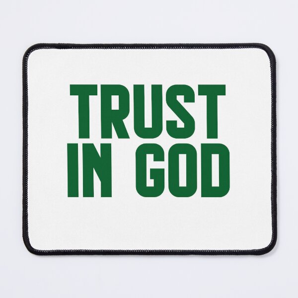 Item preview, Trust in God designed and sold by AnisosPteron.