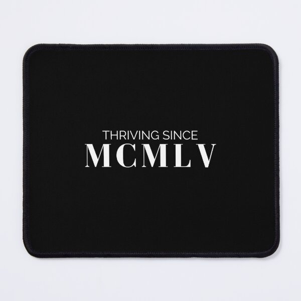Item preview, Thriving since 1955 (white font) designed and sold by my-wanderlustjo.