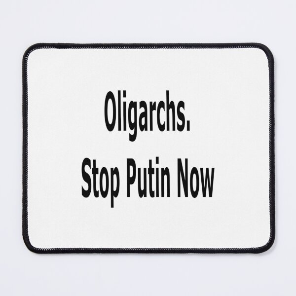 Item preview, Oligarchs Stop Putin Now designed and sold by HenryOnyekuru.