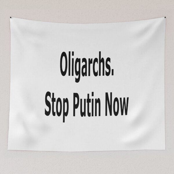Item preview, Oligarchs Stop Putin Now designed and sold by HenryOnyekuru.