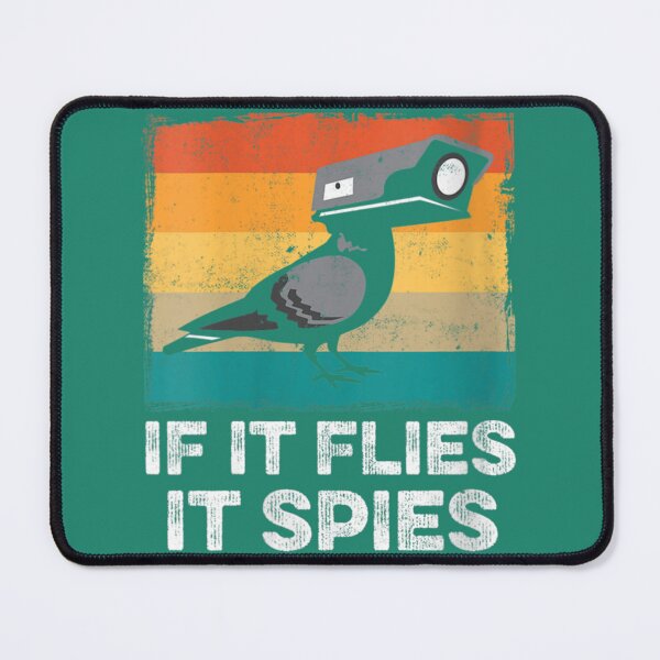 Item preview, if It Flies It Spies Funny Vintage Meme Bird Retro designed and sold by TuXiangZi.