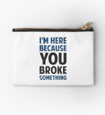 Bolso de mano Estoy aquí porque rompiste algo