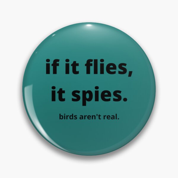 Item preview, Copy of if It Flies It Spies Funny Vintage Meme Bird Retro        designed and sold by TuXiangZi.