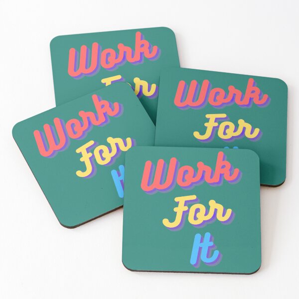 Item preview, Motivation  Inspirational Quote - Work For It   designed and sold by TuXiangZi.