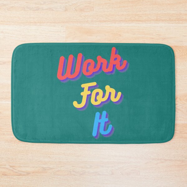 Item preview, Motivation  Inspirational Quote - Work For It   designed and sold by TuXiangZi.