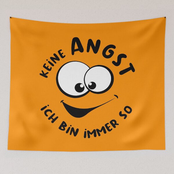 Artikelvorschau, Keine Angst, ich bin immer so - fröhlich entworfen und verkauft von OVMEngemann.