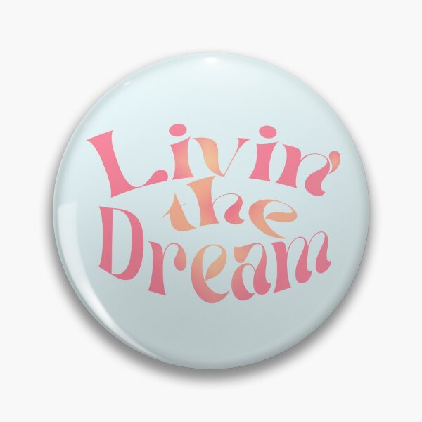 Item preview, Livin' the Dream designed and sold by Susan Link.