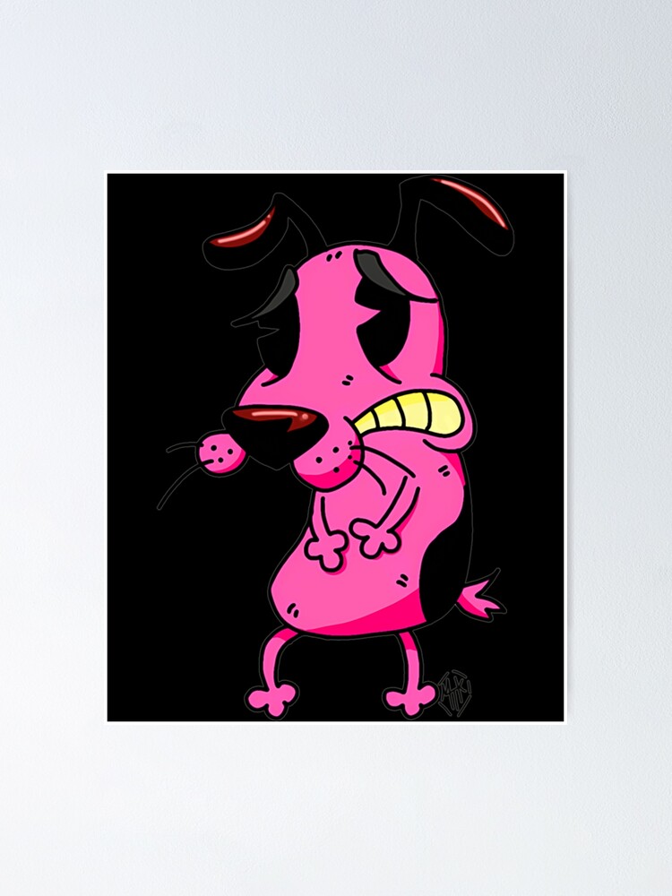 &amp;quot;Mut der feige Hund Mut der feige Hund Hund&amp;quot; Poster von Shaunthesheep41 ...