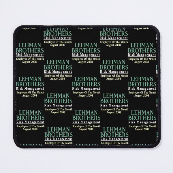 Item preview, Lehman Brothers  Big Banks  Bank Bailout  Goldman Sachs  Investment Bank  Risk Management Lehma       designed and sold by MesaArtsDesigns.