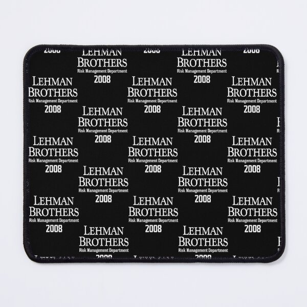 Item preview, Lehman Brothers Risk Management Department    designed and sold by MesaArtsDesigns.