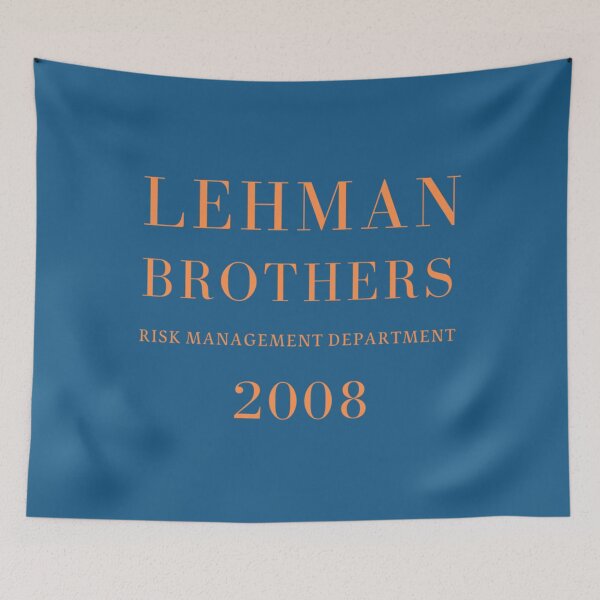 Item preview, lehman brothers risk management (3) designed and sold by MesaArtsDesigns.