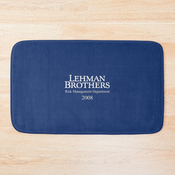 Item preview, Lehman Brothers Risk Management Department 2008 Financial Crisis (2) designed and sold by MesaArtsDesigns.
