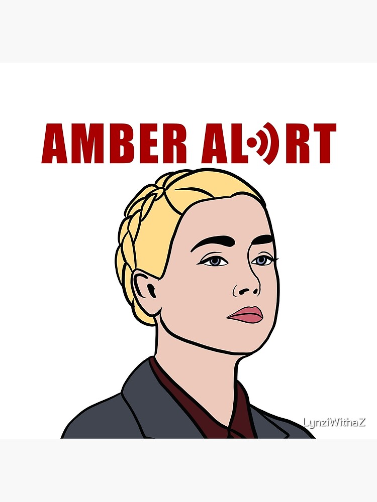 "Amber Alert" Poster for Sale by LynziScholzPAD Redbubble