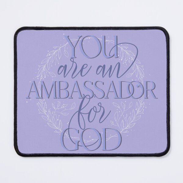 Item preview, You Are An Ambassador For God designed and sold by edwinvisuals.