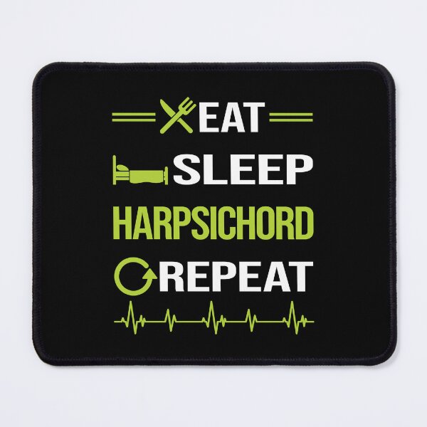 Item preview, Funny Eat Sleep Repeat Harpsichord Harpsichordist designed and sold by HappyTshirt1239.
