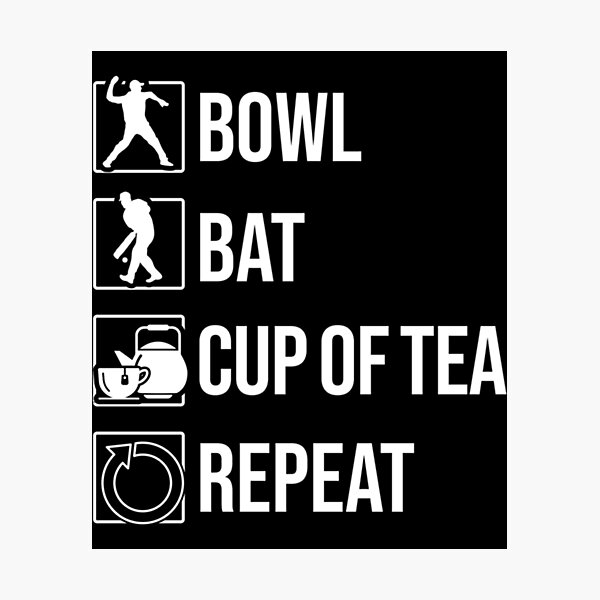 Item preview, Bow, Bat, Cup Of Tea, Repeat - Funny Cricket   designed and sold by D4Biz.