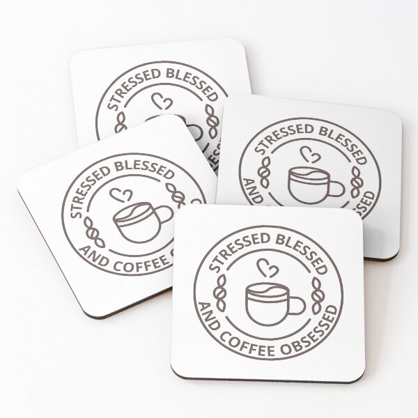 Item preview, Stressed Blessed And Coffee Obsessed designed and sold by formylovelydog.