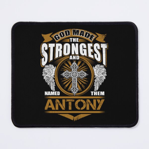 Item preview, Antony Name T Shirt - God Found Strongest And Named Them Antony Gift Item Tee designed and sold by masondilla.