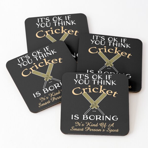 Item preview, It_s OK You Think Cricket Is Boring. It_s Kind Of A Smart Person_s Sport Funny Cricke designed and sold by D4Biz.