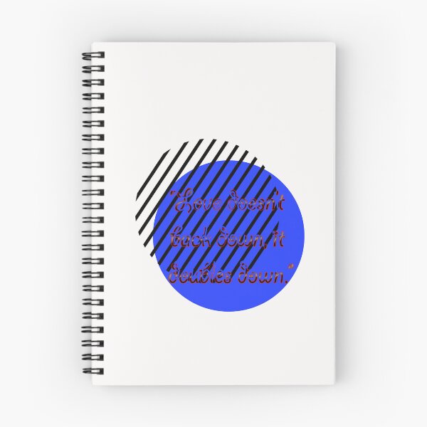 Item preview, “Love doesn’t back down, it doubles down.” designed and sold by Quotes Engineer ⭐⭐⭐⭐⭐.