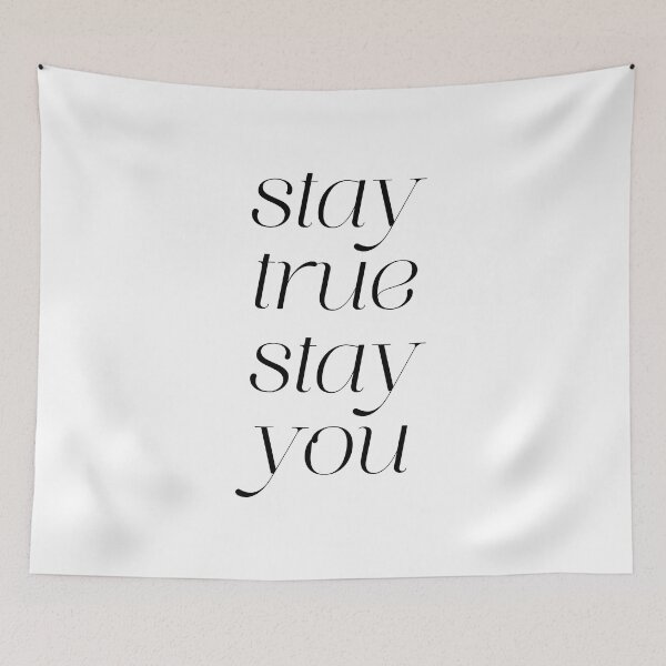 Item preview, Stay True Stay You designed and sold by ZoollGraphics.