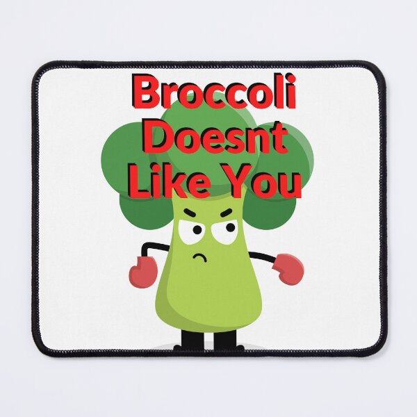 Item preview, Broccoli Doesnt Like You designed and sold by Jaadueekala.