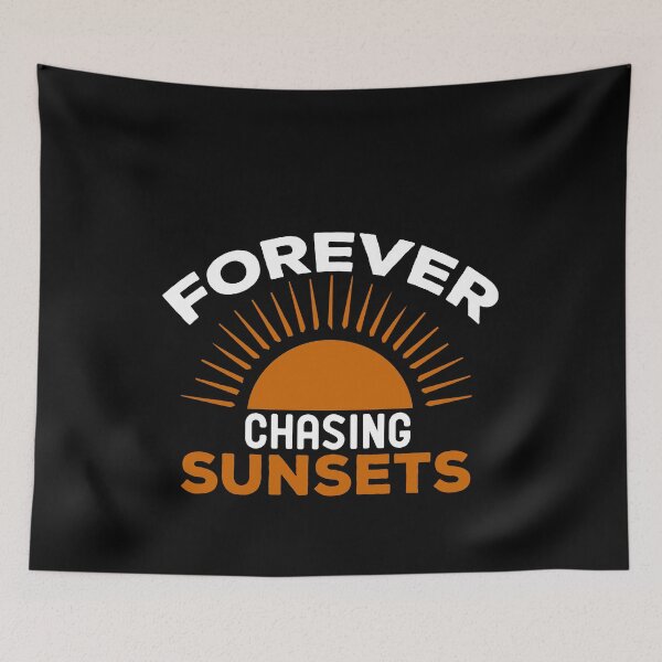 Item preview, Forever Chasing Sunsets designed and sold by esbaysbai.