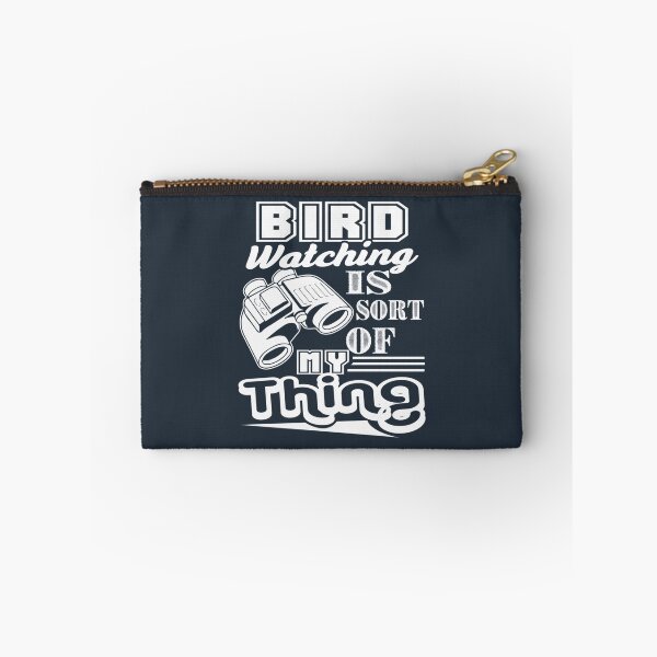 Item preview, Bird watching  Bird watching Is Sort Of My Thing487 designed and sold by LeerSiun.