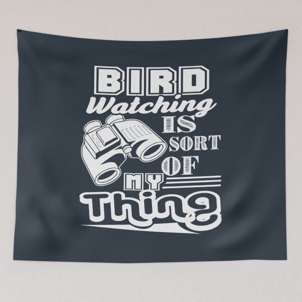 Item preview, Bird watching  Bird watching Is Sort Of My Thing487 designed and sold by LeerSiun.