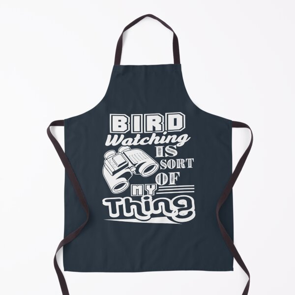 Item preview, Bird watching  Bird watching Is Sort Of My Thing487 designed and sold by LeerSiun.