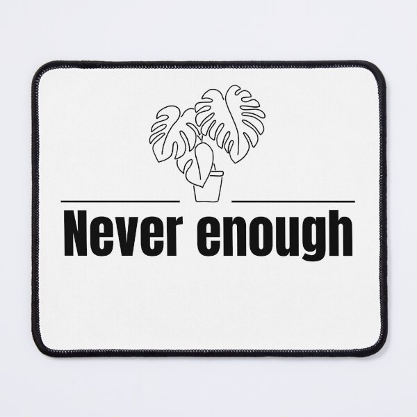 Item preview, never enough designed and sold by TaxiFraise.