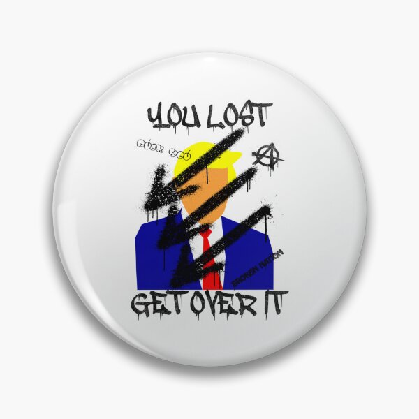 Item preview, You Lost Get Over It  AntiTrump Graffiti designed and sold by GujkiSeeco.
