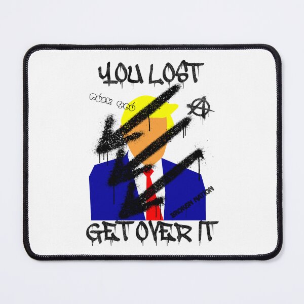 Item preview, You Lost Get Over It  AntiTrump Graffiti designed and sold by GujkiSeeco.