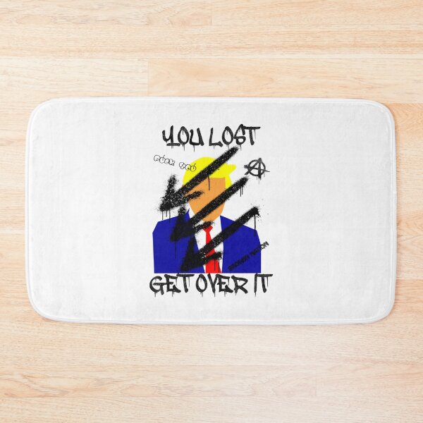 Item preview, You Lost Get Over It  AntiTrump Graffiti designed and sold by GujkiSeeco.