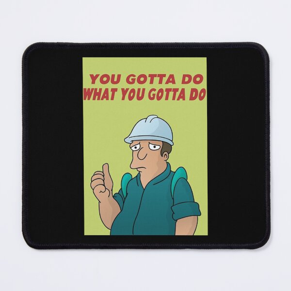 Item preview, You Gotta Do What You Gotta Do poster classic designed and sold by GujkiSeeco.