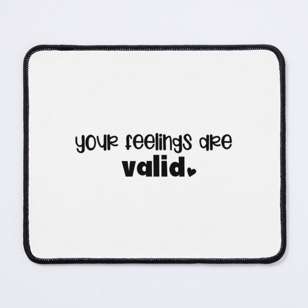 Item preview, Your Feelings Are Valid Mental Health Awareness designed and sold by GujkiSeeco.