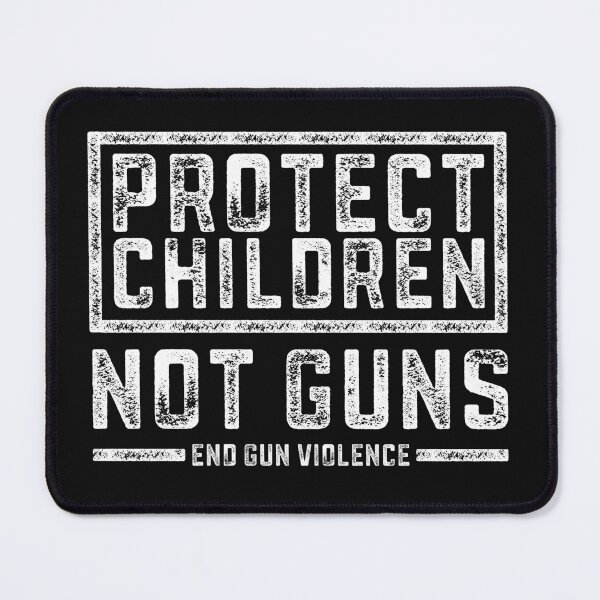 Item preview, Protect Children Not Guns End Gun Violence Enough designed and sold by alenaz.
