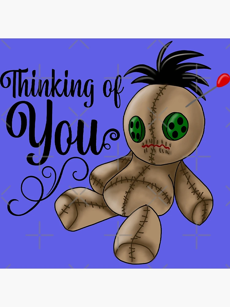 Sarcastic Thinking of You. Voodoo doll. for white or light backgrounds |  Poster