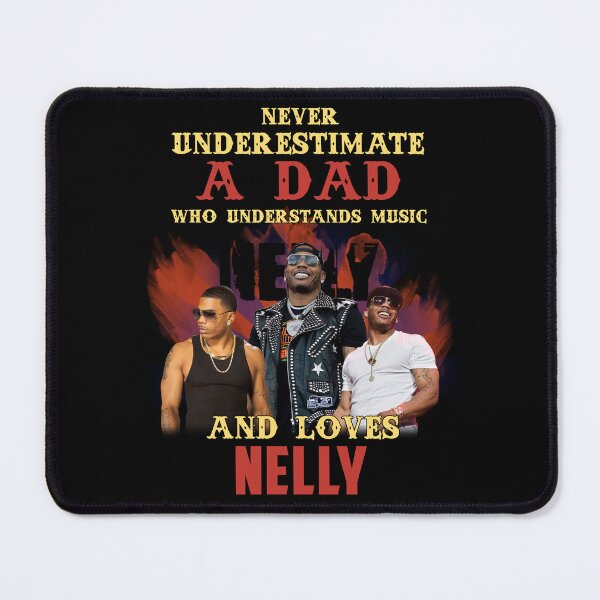 Item preview, Never Underestimate A Dad Who Loves Nellly designed and sold by SamanthaRich33.